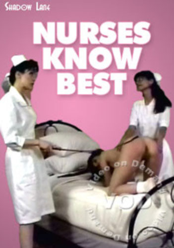 Nurses Know Best